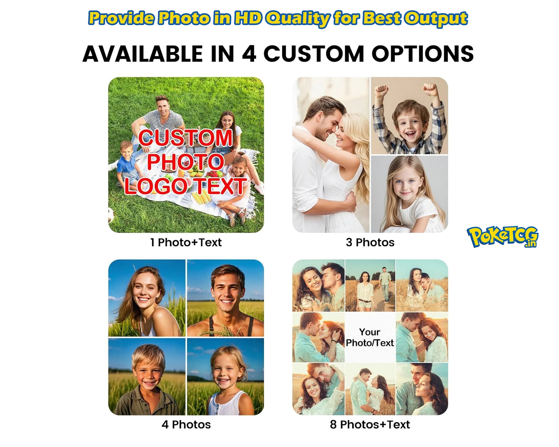 A promotional graphic for a custom photo collage service showing four option layouts: 1 photo with text, 3 photos, 4 photos, and 8 photos with text. The top text reads 'Provide Photo in HD Quality for Best Output' and 'AVAILABLE IN 4 CUSTOM OPTIONS.
