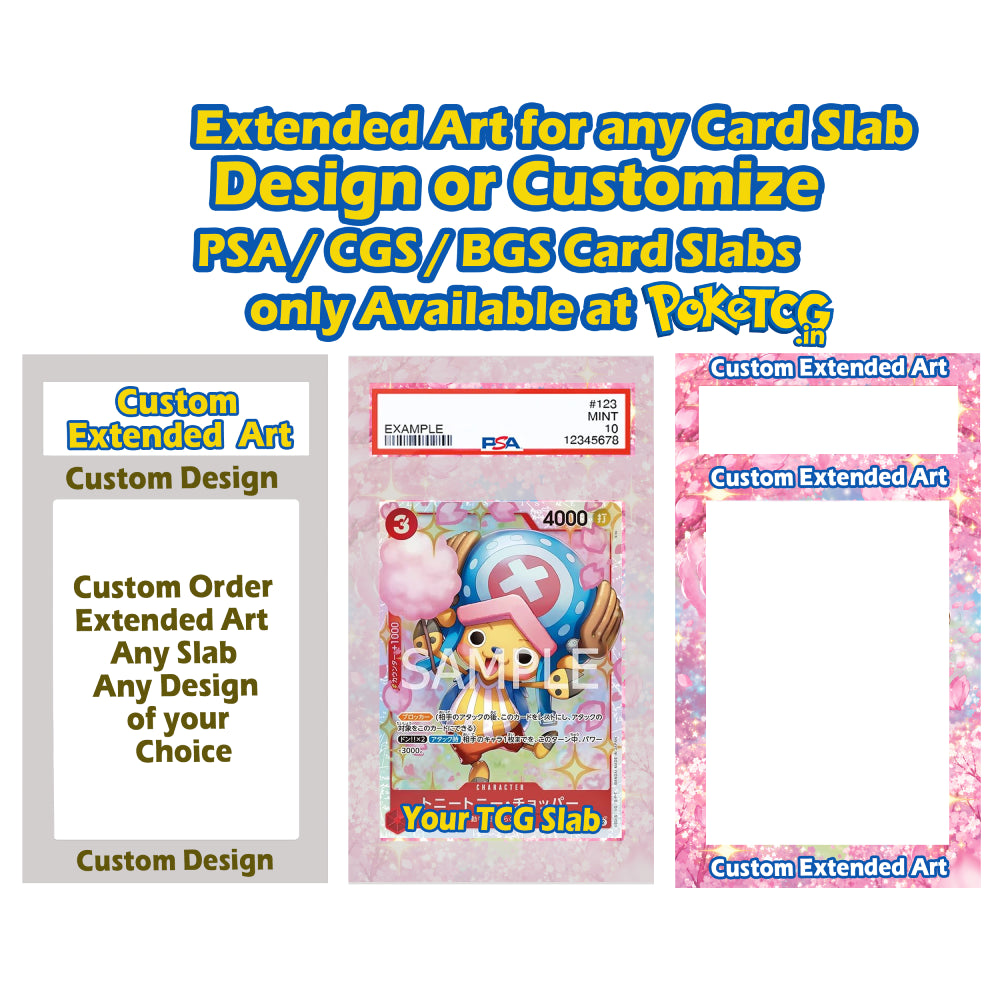 Promotional graphic for custom extended art on TCG slabs, showing PSA/CGS/BGS card slabs with sample artwork and text advertising customization available at PokeTee Shop.