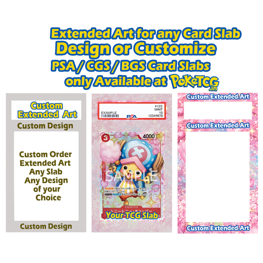 Promotional graphic for custom extended art on TCG slabs, showing PSA/CGS/BGS card slabs with sample artwork and text advertising customization available at PokeTee Shop.