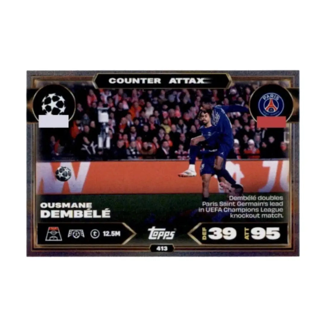 2025/26 Topps Match Attax Ousmane Dembélé Counter Attack No. 413 PSG Football Trading Card