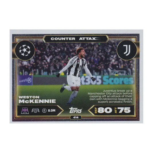 2025/26 Topps Match Attax Weston McKennie Counter Attack No. 414 Juventus Football Trading Card