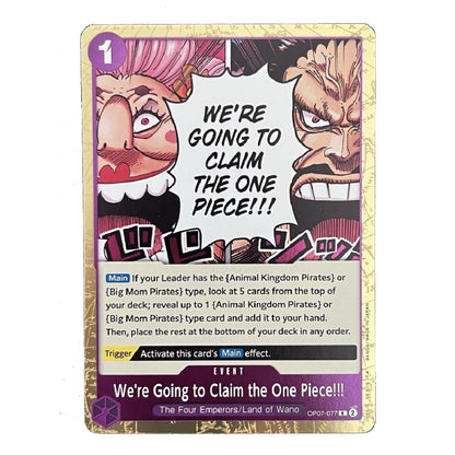 A collectible trading card from The Four Emperors: Land of the Waves, featuring anime artwork of two characters with pink hair. The card has a gold border, a purple '1' in the top-left corner, and text that reads 'WE'RE GOING TO CLAIM THE ONE PIECE!!!'.