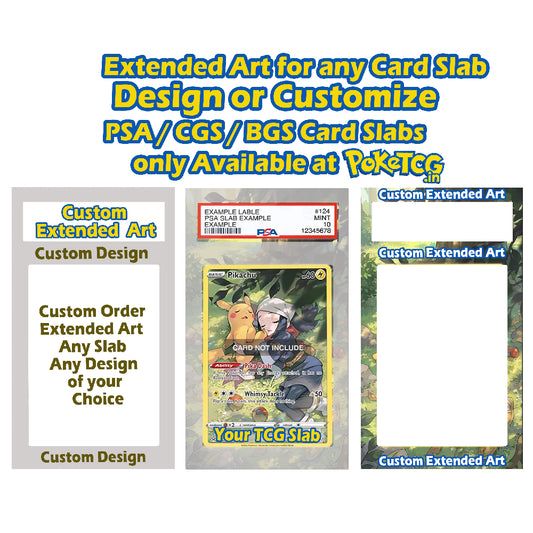 Promotional graphic for custom card slabs showing text overlays, sample design boxes, and a central PSA-graded Pokémon card displayed in a clear slab on a white background.