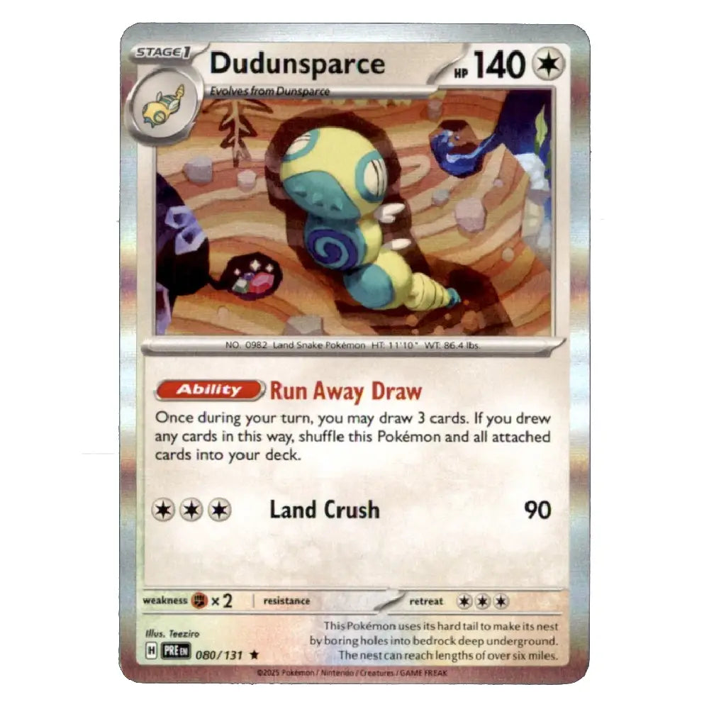 A single Pokémon trading card for Dudunsparce, shown against a plain light background. The card features artwork of a blue and yellow creature in a brown underground setting, with text including 'Ability Run Away Draw' and 'Land Crush 90'.