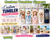 Promotional graphic for custom tumbler sippers showing multiple insulated tumbler designs with printed photos, text slogans, and straw illustrations. Large headline reads 'Custom Tumbler Sippers' at the top, with smaller text about uploading photos or designs and examples of family, pet, and couple designs shown in a collage layout.
