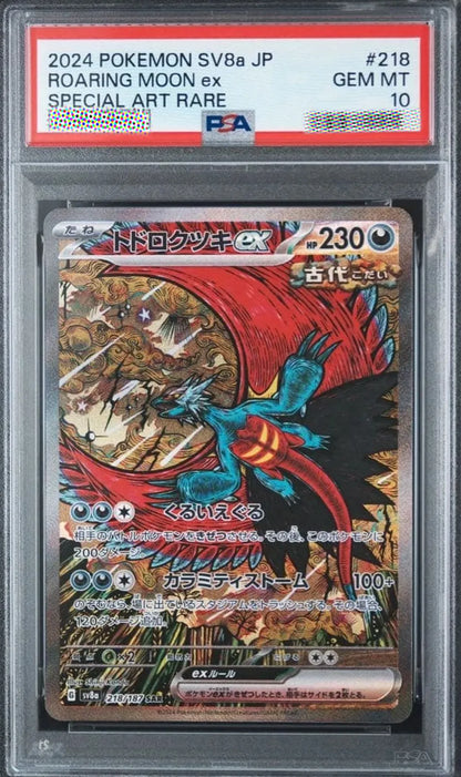 A graded Pokémon SV8a JP trading card, specifically Roaring Moon ex #218, sealed in a PSA Gem Mint 10 holder. The card features a blue bird character with a red cape against a detailed, fiery background.