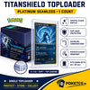 TitanShield Platinum Seamless Toploaders (1ct) "Single" | PokeTCG